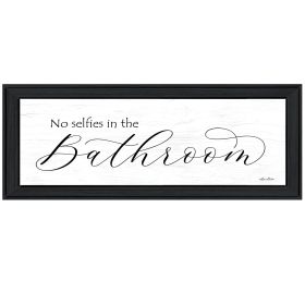 "No Selfies in the Bathroom" by Lori Deiter, Ready to Hang Framed Print, Black Frame (Color: AS PIC)